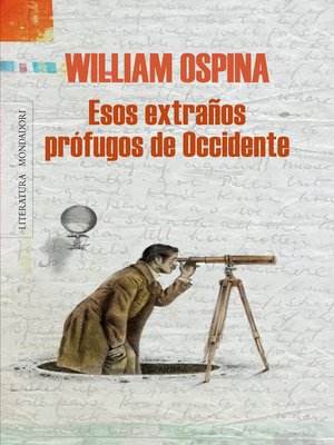 cover image of Esos extraños prófugos de Occidente